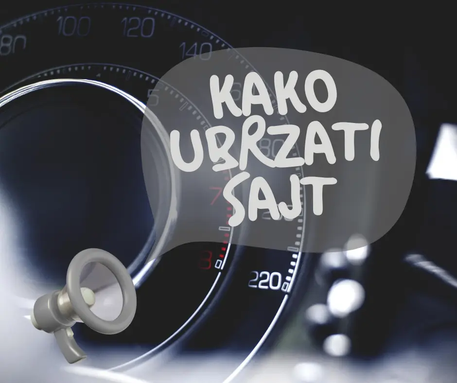 Kako ubrzati sajt
