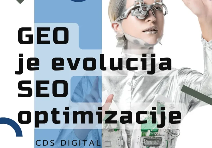 GEO optimizacija – Zašto će kompanije koje se prve prilagode AI pretrazi biti korak ispred konkurencije