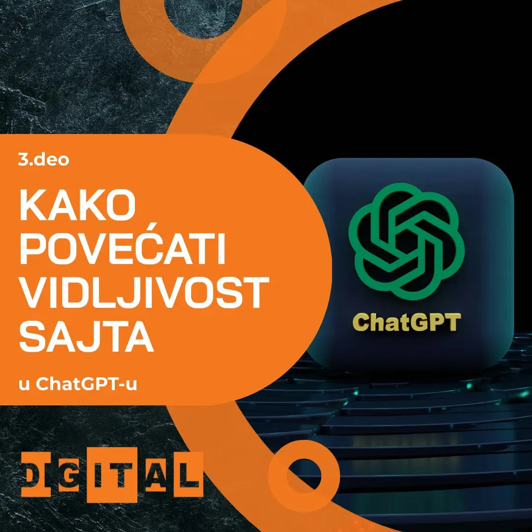 Kako povećati vidljivost sajta u ChatGPT-u 3.deo