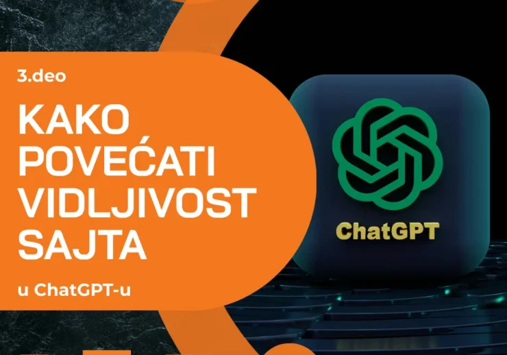 Kako povećati vidljivost sajta u ChatGPT-u 3.deo