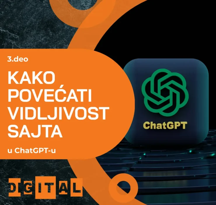 Kako povećati vidljivost sajta u ChatGPT-u 3.deo